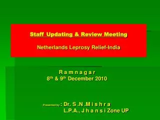 Staff Updating &amp; Review Meeting Netherlands Leprosy Relief-India