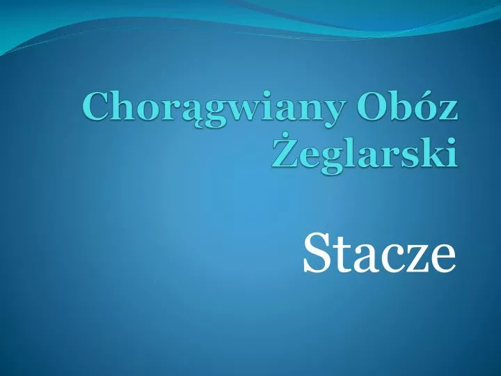 chor gwiany ob z eglarski