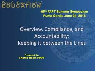 Overview, Compliance, and Accountability: Keeping it between the Lines