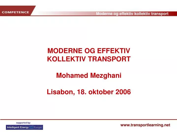 moderne og effektiv kollektiv transport mohamed mezghani lisabon 18 oktober 2006