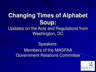 Changing Times of Alphabet Soup: Updates on the Acts and Regulations from Washington, DC