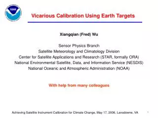 Vicarious Calibration Using Earth Targets