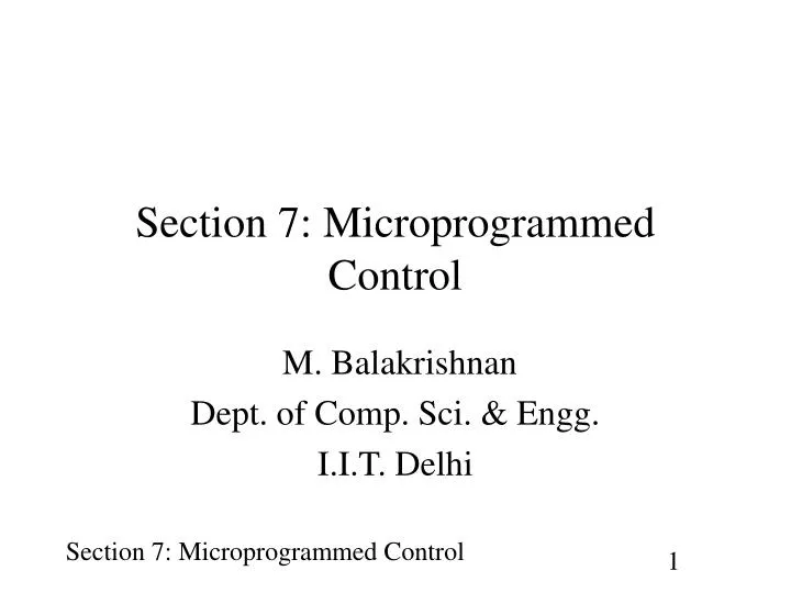 section 7 microprogrammed control