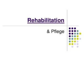 rehabilitation