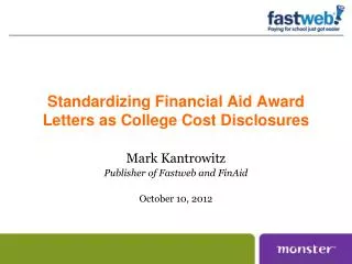 Standardizing Financial Aid Award Letters as College Cost Disclosures