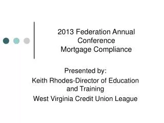 2013 Federation Annual Conference Mortgage Compliance