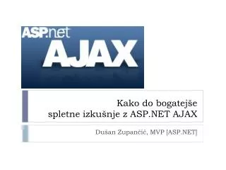 kako do bogatej e spletne izku nje z asp net ajax