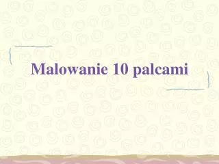 malowanie 10 palcami