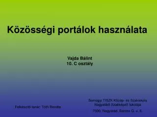 k z ss gi port lok haszn lata