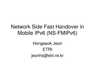 Network Side Fast Handover in Mobile IPv6 (NS-FMIPv6)
