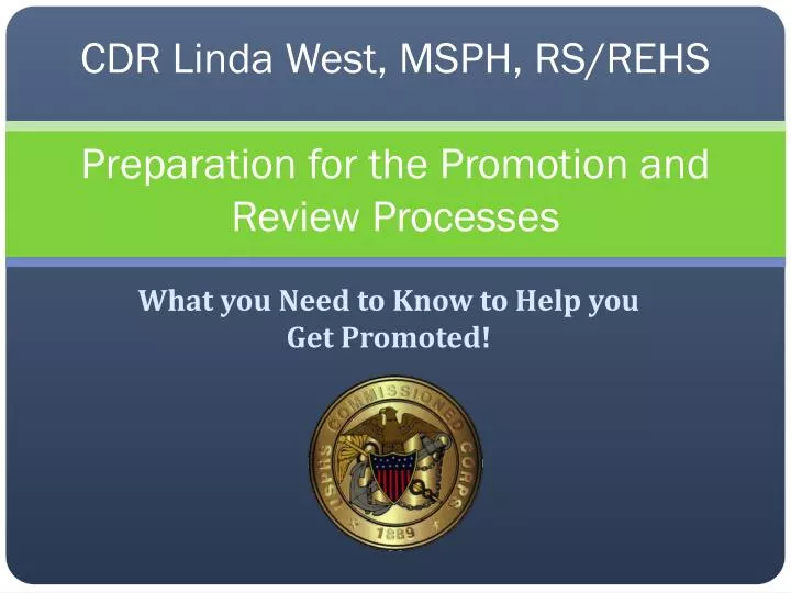 cdr linda west msph rs rehs preparation for the promotion and review processes