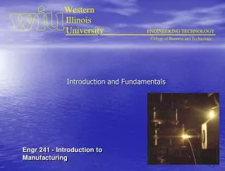 Engr 241 - Introduction to Manufacturing