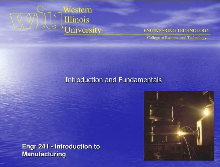 engr 241 introduction to manufacturing