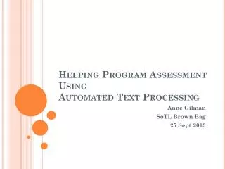 Helping Program Assessment Using Automated Text Processing