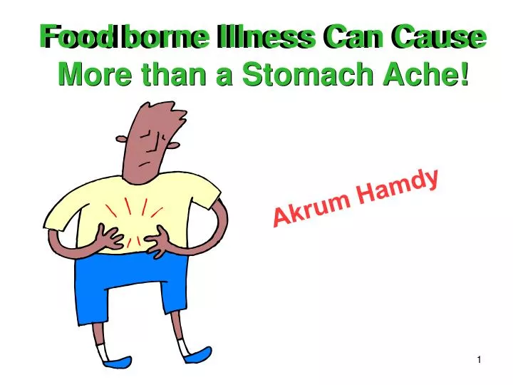 food borne illness can cause more than a stomach ache