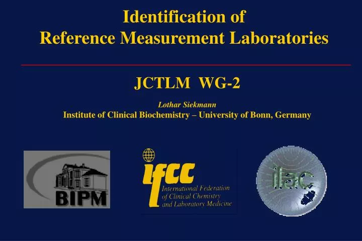 identification of reference measurement laboratories