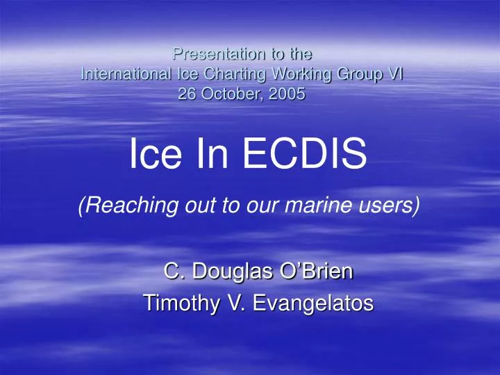 presentation to the international ice charting working group vi 26 october 2005