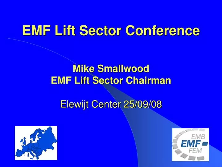 emf lift sector conference