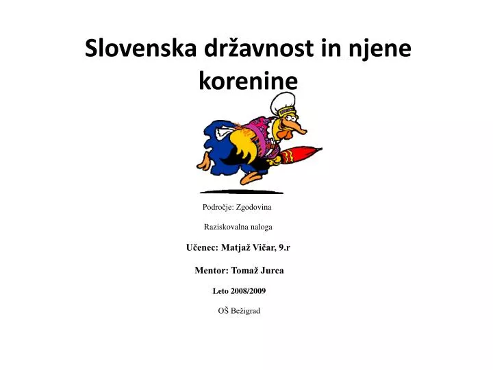 slovenska dr avnost in njene korenine