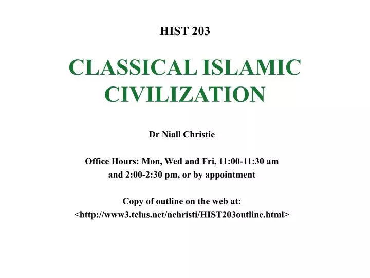 hist 203 classical islamic civilization
