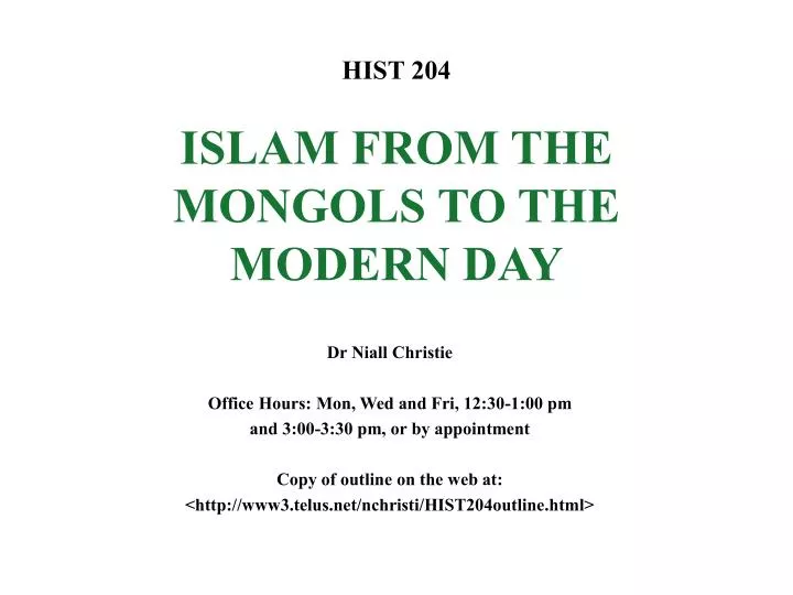 hist 204 islam from the mongols to the modern day