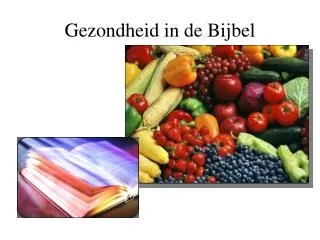 gezondheid in de bijbel