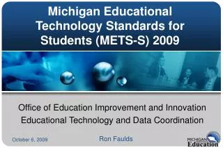 Michigan Educational Technology Standards for Students (METS-S) 2009