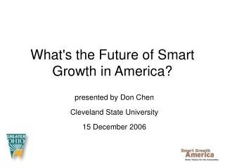 What's the Future of Smart Growth in America?