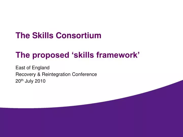 the skills consortium the proposed skills framework
