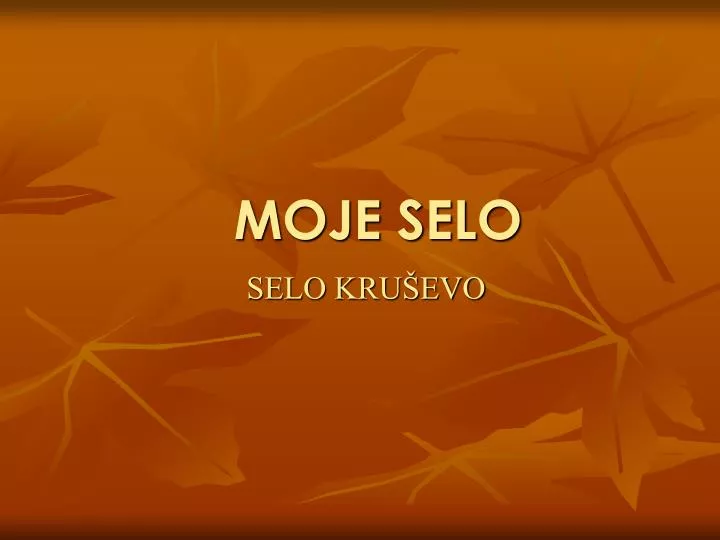 moje selo