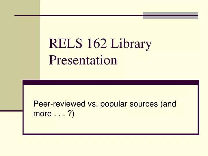 rels 162 library presentation