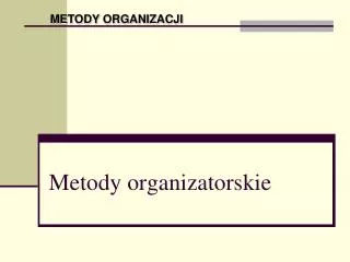 metody organizatorskie