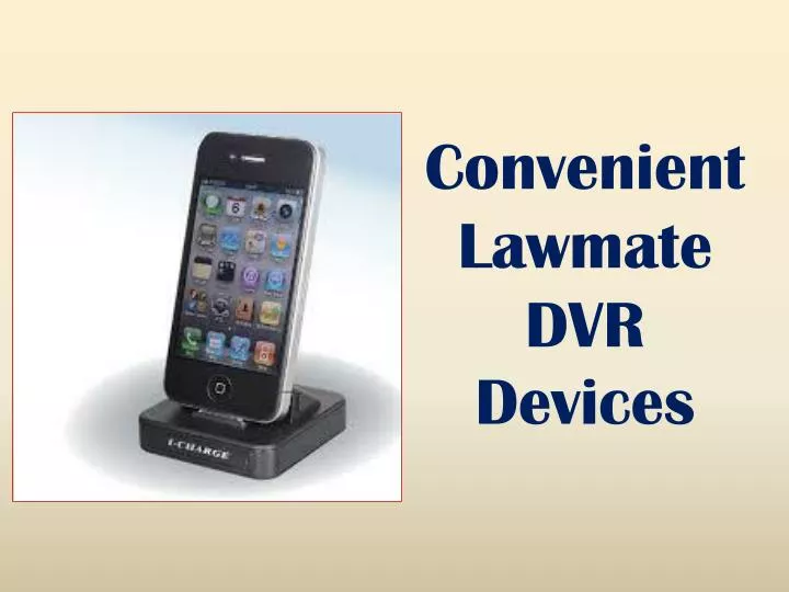 convenient lawmate dvr devices
