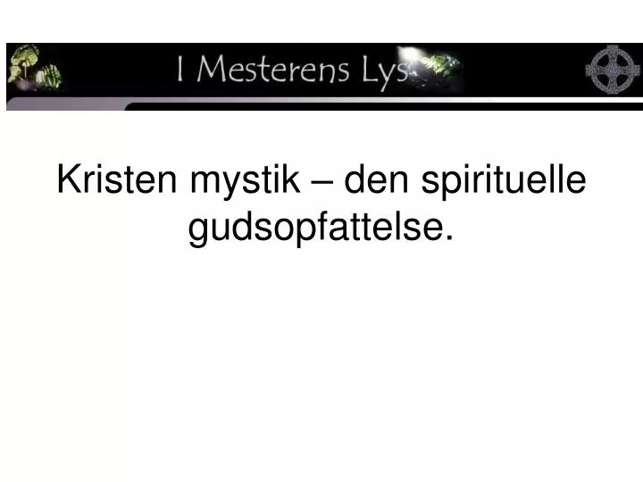 kristen mystik den spirituelle gudsopfattelse