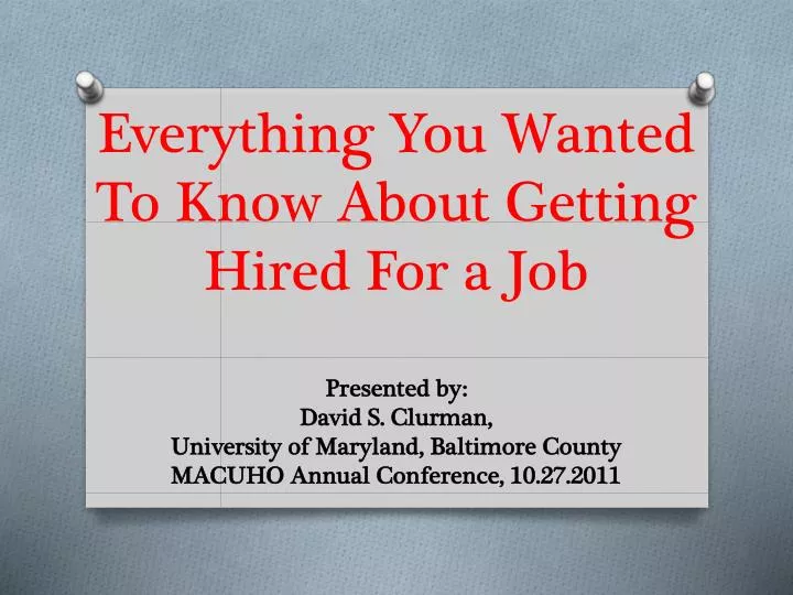 everything you wanted to know about getting hired for a job