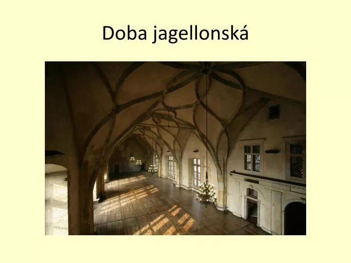 doba jagellonsk