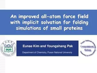 an improved all atom force field with implicit solvation for folding simulations of small proteins