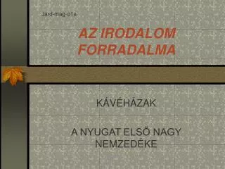 az irodalom forradalma