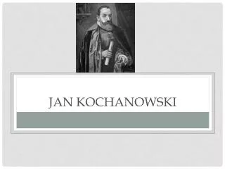 jan kochanowski