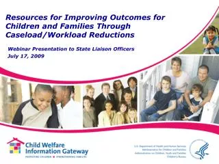 Resources for Improving Outcomes for Children and Families Through Caseload/Workload Reductions