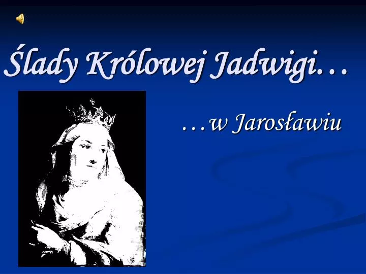 lady kr lowej jadwigi