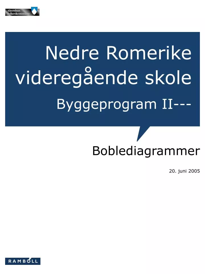 nedre romerike videreg ende skole byggeprogram ii