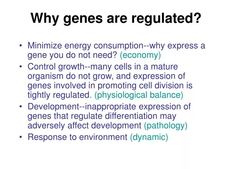 why genes are regulated