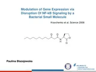 Modulation of Gene Expression via Disruption Of NF- kB Signaling by a Bacterial Small Molecule