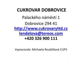 cukrovar dobrovice