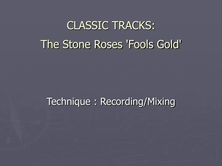 classic tracks the stone roses fools gold