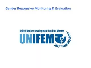 Gender Responsive Monitoring &amp; Evaluation