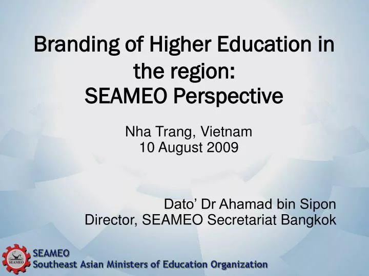 branding of higher education in the region seameo perspective