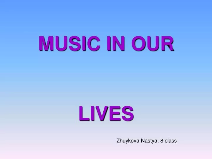 music in our lives