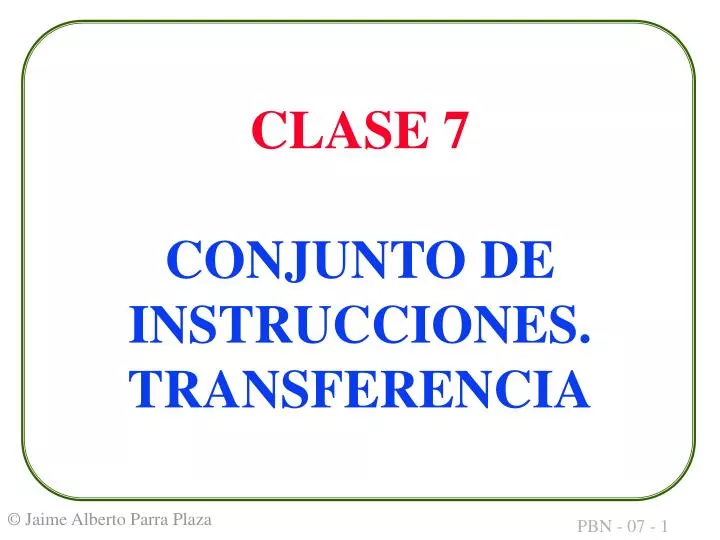 clase 7 conjunto de instrucciones transferencia